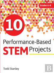 10 Performance-Based Stem Projects For Grades 6-8