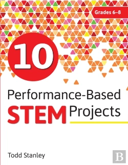 Bertrand.pt - 10 Performance-Based Stem Projects For Grades 6-8