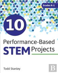 10 Performance-Based Stem Projects For Grades K-1