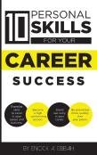 10 Personal Skills For Your Career Success