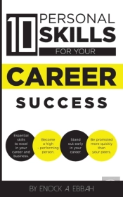 10 Personal Skills For Your Career Success