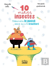 10 Petits Insectes Retour Vers Le Passe