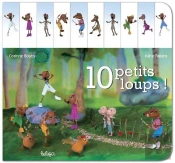 10 Petits Loups !
