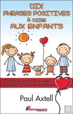 Bertrand.pt - 10 Phrases Positives A Dire Aux Enfants