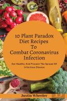 10 Plant Paradox Diet Recipes To Combat Infections