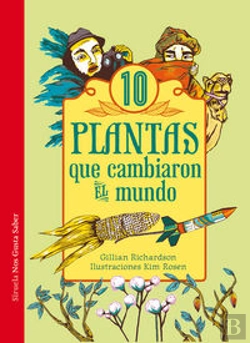Bertrand.pt - 10 Plantas Que Cambiaron El Mundo