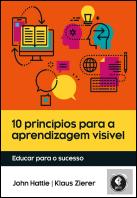 10 Princípios para a Aprendizagem Visível