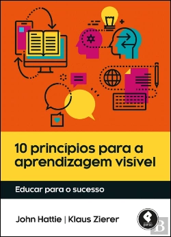 Bertrand.pt - 10 Princípios para a Aprendizagem Visível
