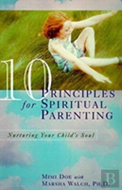 10 Principles For Spiritual