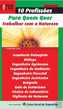 Bertrand.pt - 10 Profissões para Quem Quer Trabalhar com a Natureza
