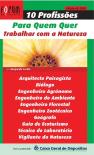 10 Profissões para Quem Quer Trabalhar com a Natureza