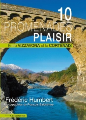 10 Promenades 'Plaisir' Entre Vizzavona Et Le Cortenais