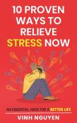 10 Proven Ways To Relieve Stress Now