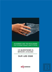 10 Questions À Bernard Le Buanec Sur Les Ogm