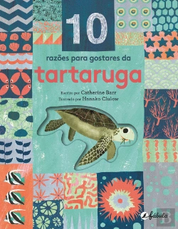 Bertrand.pt - 10 Razões para Gostares da Tartaruga