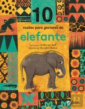 10 Razões para Gostares do Elefante