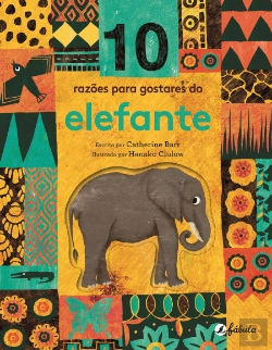 Bertrand.pt - 10 Razões para Gostares do Elefante