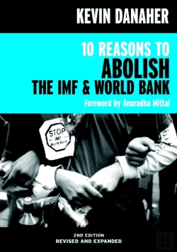Bertrand.pt - 10 Reasons To Abolish The Imf And World Bank 2ed