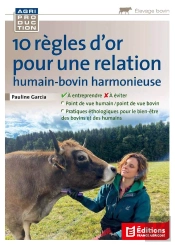 10 Règles D'Or Pour Une Relation Humain-Bovin Harmonieuse