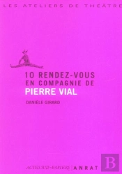 10 Rendez-Vous En Compagnie De Pierre Vial