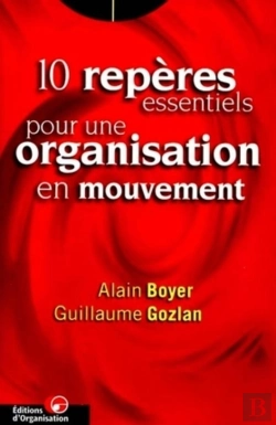 Bertrand.pt - 10 Repères Essentiels Pour Une Organisation En Mouvement