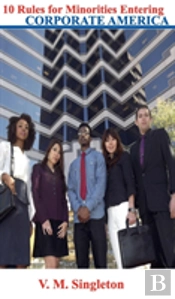 10 Rules For Minorities Entering Corporate America
