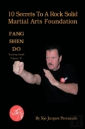 10 Secrets To A Rock Solid Martial Arts Foundation