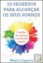 10 Segredos para Alcançar os Seus Sonhos