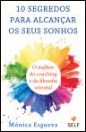 10 Segredos para Alcançar os Seus Sonhos