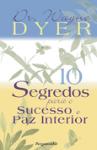 10 Segredos para o Sucesso e Paz Interior