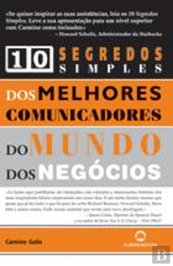Bertrand.pt - 10 Segredos Simples dos Melhores Comunicadores