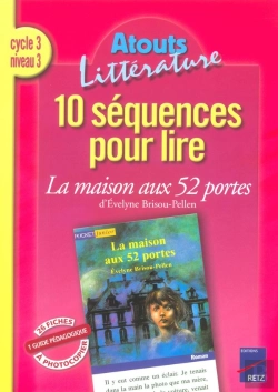 Bertrand.pt - 10 Séquences Pour Lire La Maison Aux 52 Portes