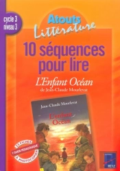 10 Séquences Pour Lire L'Enfant Océan