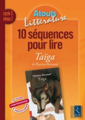 10 Séquences Pour Lire Taïga Cycle 3 Niveau 3