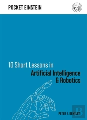 10 Short Lessons In Artificial Intelligence And Robotics