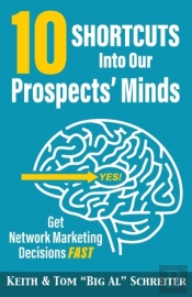 10 Shortcuts Into Our Prospects' Minds: