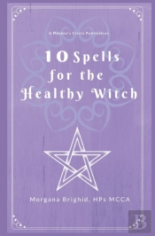 10 Spells For The Healthy Witch