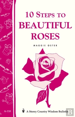 Bertrand.pt - 10 Steps To Beautiful Roses