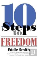 10 Steps To Freedom
