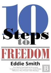 10 Steps To Freedom