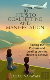 10 Steps To Goal Setting And Manifestation