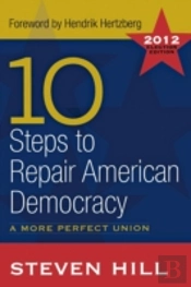 10 Steps To Repair American Democracy