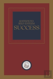 10 Steps To Self-Esteem Success