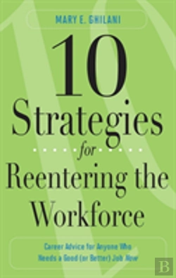 Bertrand.pt - 10 Strategies For Reentering The Workforce