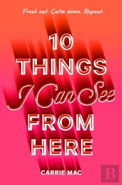 10 Things I Can See From Here