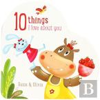 10 Things I Love About You Rosie And Olivia
