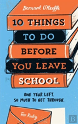 Bertrand.pt - 10 Things To Do Before You Leave School
