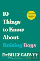 10 Things To Know About Raising Boys