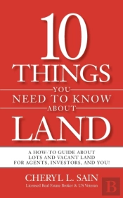 10 Things You Need To Know About Land