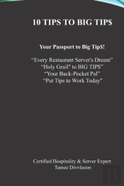 10 Tips To Big Tip$